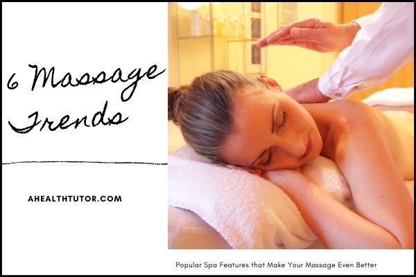 Massaging Trends